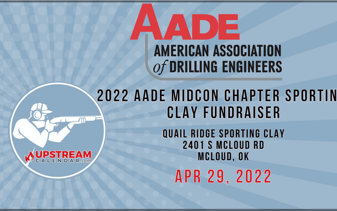 Register Now for the 2022 AADE MidCon Chapter Sporting Clay Fundraiser 4/29 – OKC