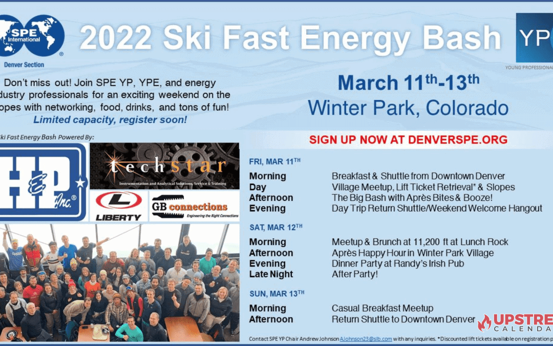 Register Now for the Annual Ski Fast Energy Bash hosted by SPE International’s Denver Section March 11, 12, 13