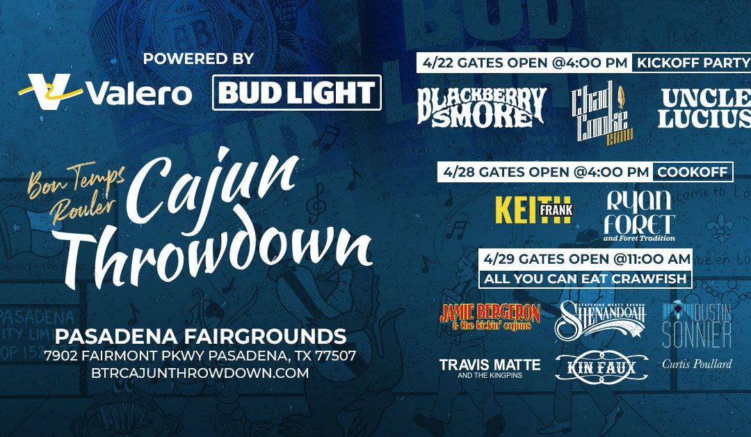 Get Your Tickets now for the Big Cajun Throwdown World Class Cajun Cuisine & Crawfish Cook-Off & Music Festival April 22-29 – Pasadena, TX