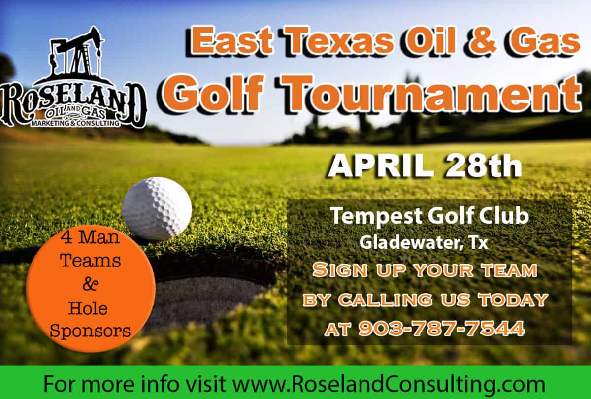 Register Now for Roseland’s East Tx Oil & Gas Golf Tournament April