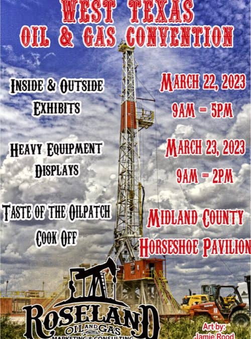 Register for Roseland’s 9th Annual West Tx Oil & Gas Expo & Charity Cook Off March 22 & March 23 – Midland