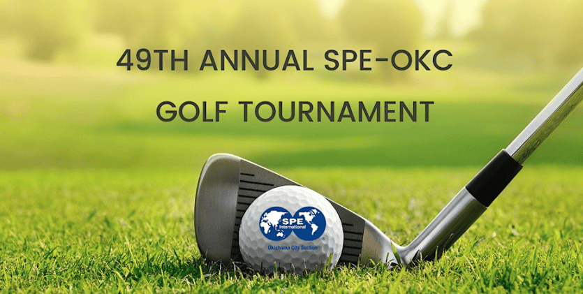 49th Annual Society of Petroleum Engineers – OKC Section Golf Tournament May 12, 2023 – OKC