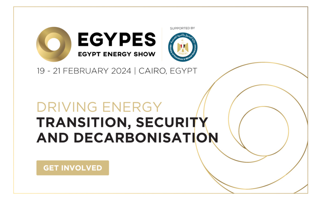INTERNATIONAL: Register Now for the EGYPES Energy Show February 19-21, 2024