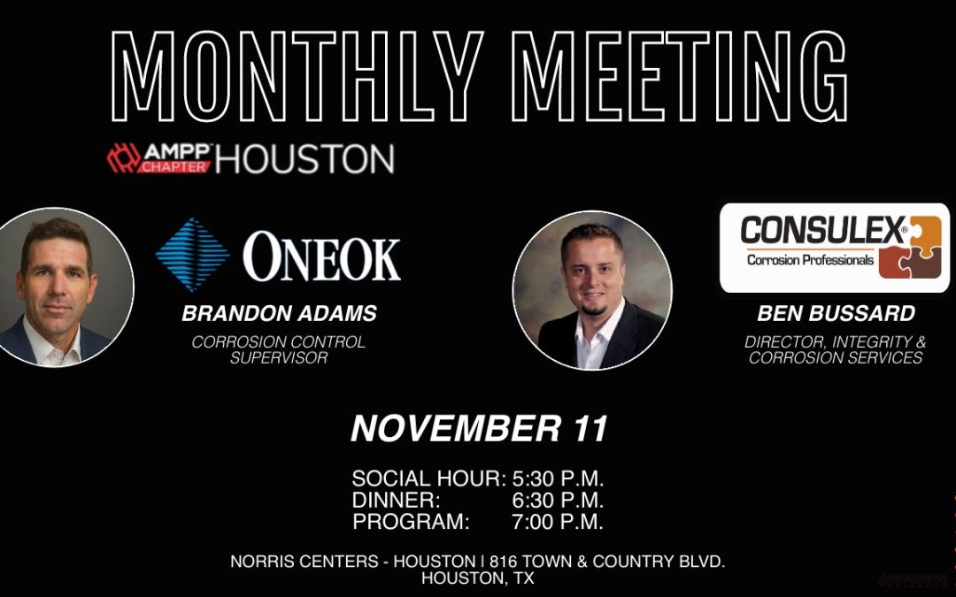 November AMPP Houston Monthly Meeting Nov 11, 2025 Feat Speakers from ONEOK & Consulex