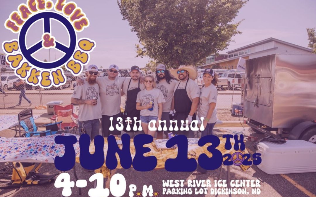 Register Now for the 13th Annual Bakken BBQ – June 13, 2025 – Dickinson, ND