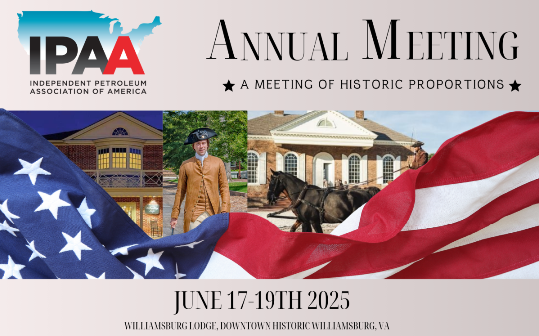 Register for the IPAA 96TH ANNUAL MEETING – June 17 – June 19, 2025 – Williamsburg, VA