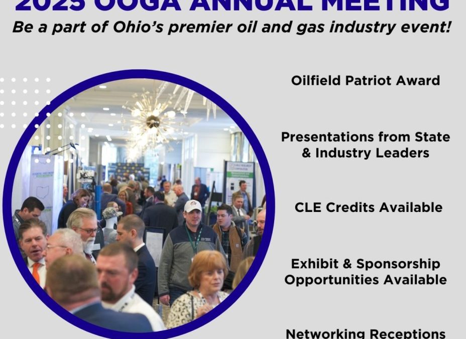 Register Now for the 2025 OOGA Annual Meeting by Ohio Oil and Gas Association March 5 – March 7, 2025 – Columbus, OH