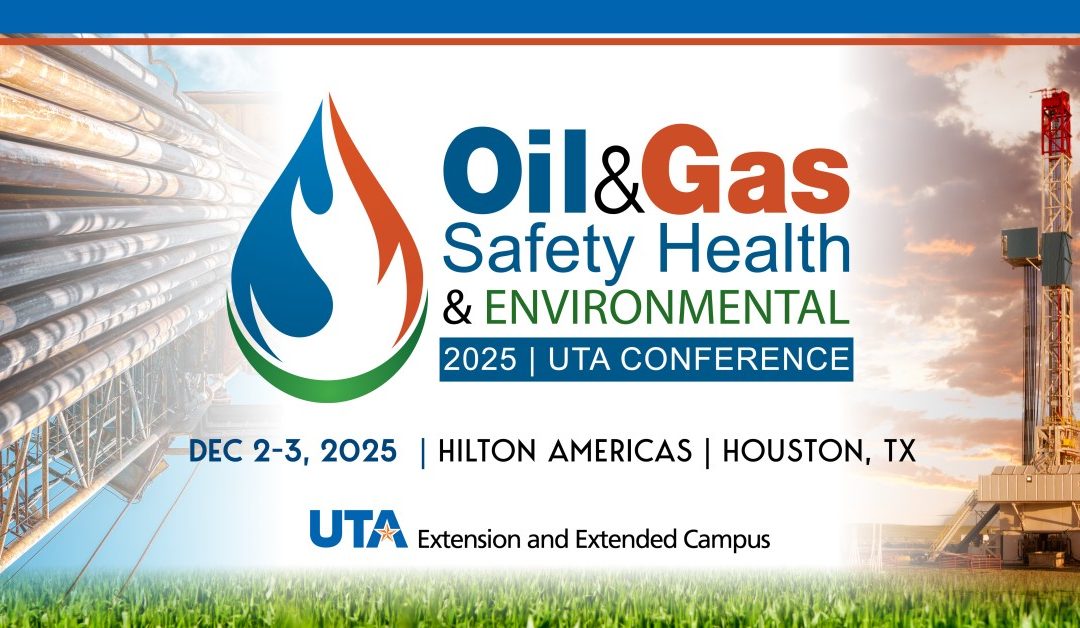 Register Now for the 2025 UTA Oil & Gas Conference – December 2-3, 2025 – Houston ,Texas