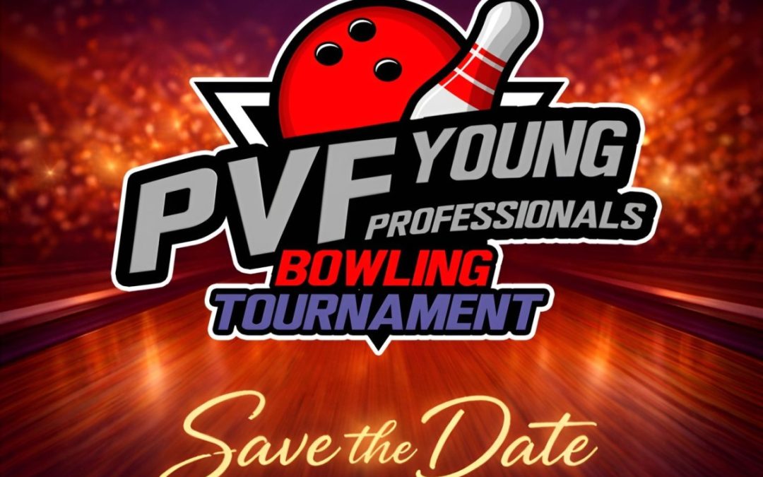 Register Now for the 2026 PVF Young Professionals Bowling Tournament – June 11, 2026 – Houston, TX