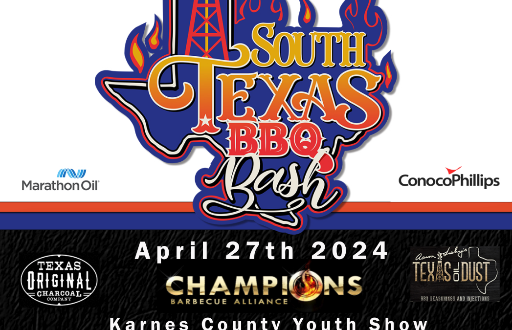 Register Now for the South Texas BBQ Bash April 27, 2024 – Kenedy, TX