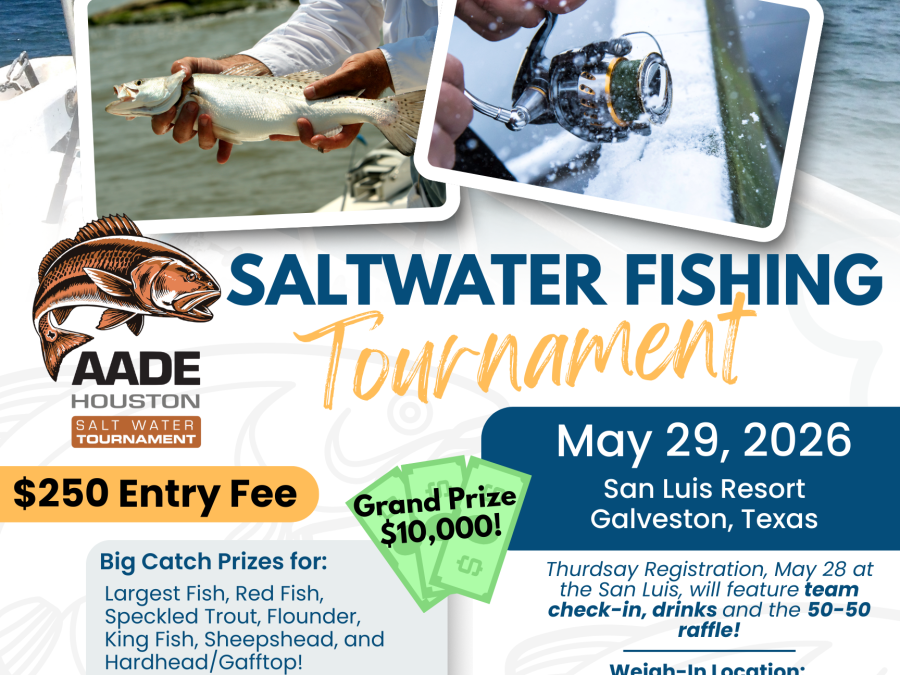 Register Now for the AADE Houston 32nd Annual Saltwater Fishing Tournament – May 29, 2026 – Galveston, TX