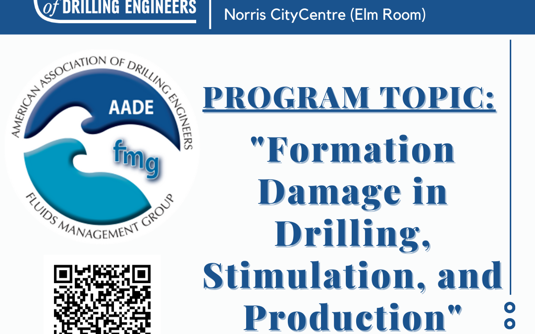 Register now for the AADE Houston Fluids Management Group Meeting – May 22, 2025 – Houston