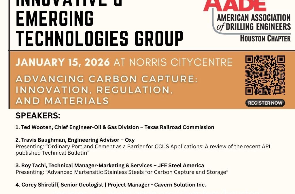 AADE IETG Meeting January 15, 2026 Advancing Carbon Capture: Innovation, Regulation, and Materials – Houston