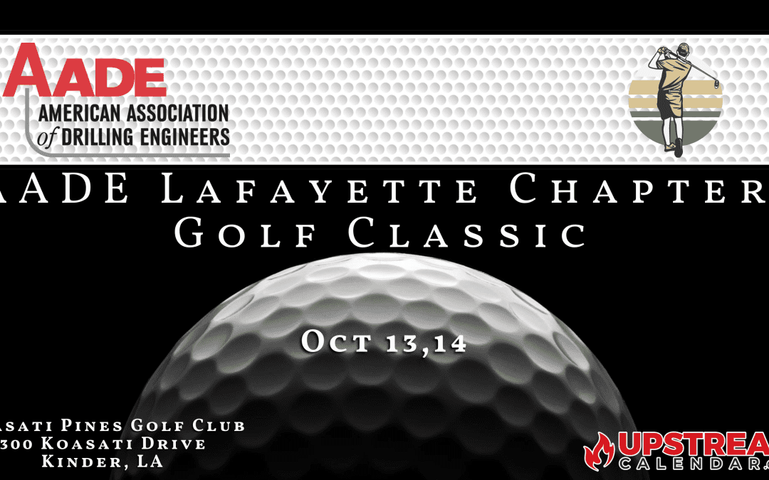 Register Now for the AADE Lafayette Chapter Golf Classic Oct 13, 14th