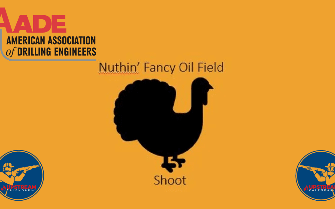 Register Now for the AADE Rockies Nuthin’ Fancy Oilfield Clay Shoot Nov 18 – Brighton, CO