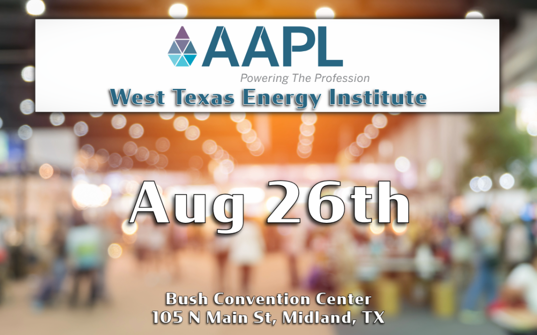 Register for the AAPL West Texas Energy Institute Aug 26, 2026