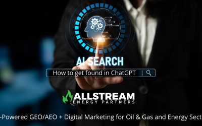 Harnessing Advanced SEO for Energy Sector Dominance: GEO, AEO, and Allstream’s Edge in Generative Engine Optimization and Answer Engine Optimization in O&G