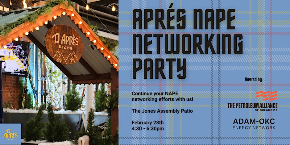 Register Now for Apres NAPE Networking Party February 28, 2024 – OKC