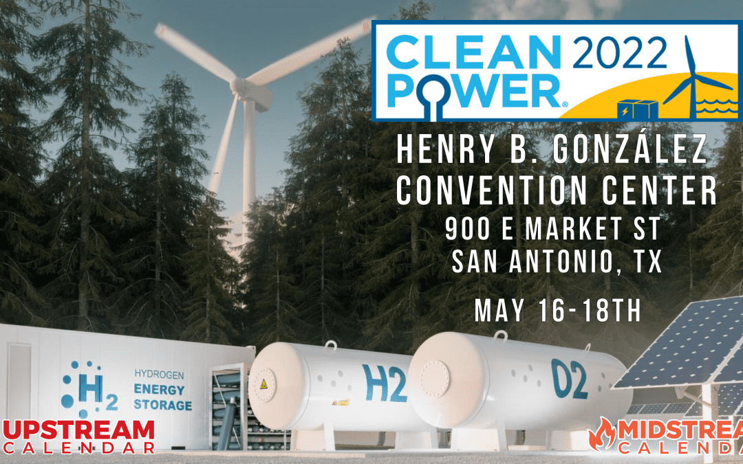 Register Here for Cleanpower 2022 May 15-18th – San Antonio