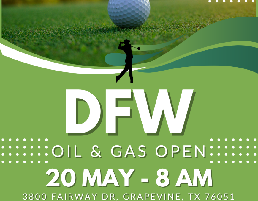 Register Now for the Shale Energy Resources DFW Oil & Gas Open Golf – May 20, 2025 – Grapevine, Tx