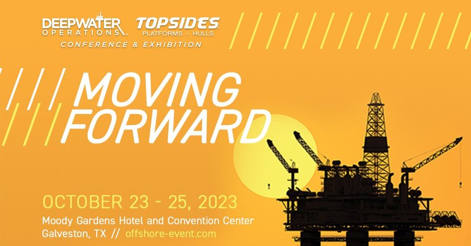 Register Now for the Deepwater Operations Topsides Platforms & Hulls Conference October 23-24, 2023 – Galveston co-located with Offshore Wind Executive Summit