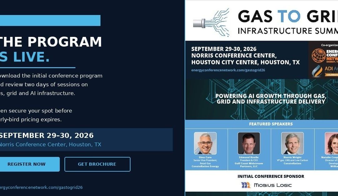 Register Now for the Energy Conference Network Gas to Grid Infrastructure Summit 2026 – Sept 29 – Sept 30, 2026 – Houston, TX