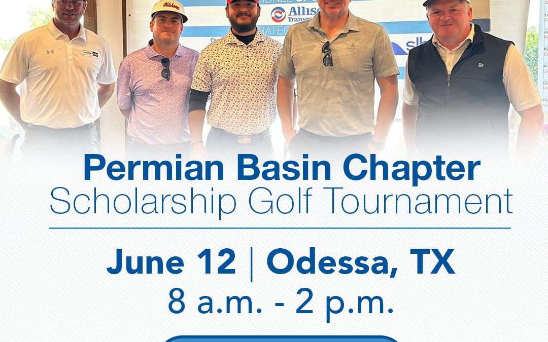 Energy Workforce for the Permian Basin Chapter Scholarship Golf Tournament on June 12 – Odessa