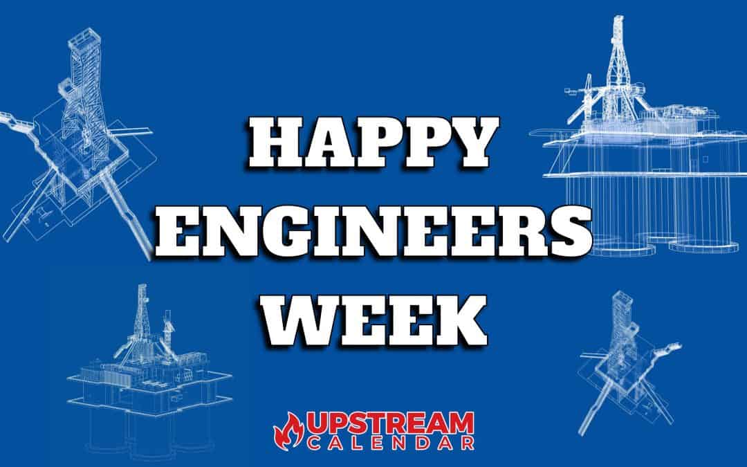 Happy Engineers week from Upstream Calendar