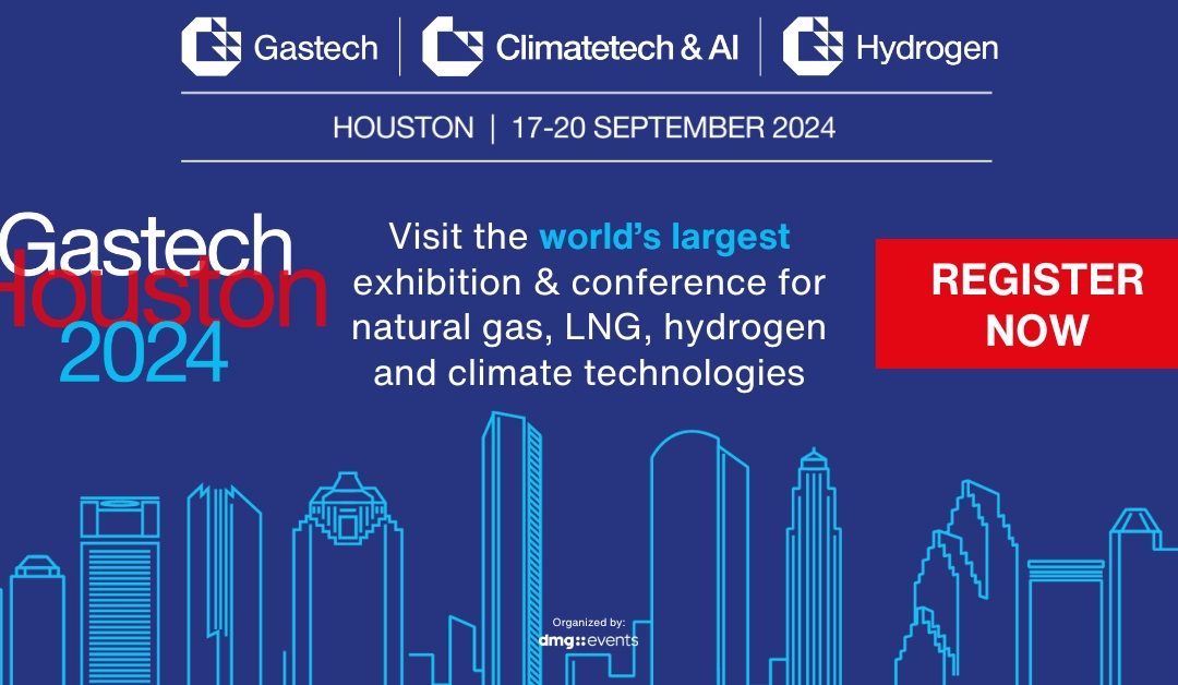 Click for FREE Passes to the 2024 Gastech Climatetech & AI Hydrogen Exhibition and Conference September 17 (Expo Only)- September 20, 2024 – Houston