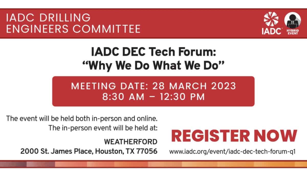 IADC DEC Tech Forum “Why We Do What We Do” MARCH 28, 2023 Houston