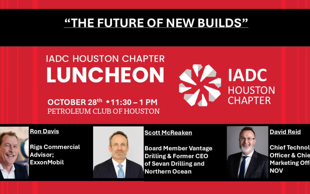 Register Now for the IADC Houston Chapter October Luncheon – Oct 28, 2026 – Houston, TX