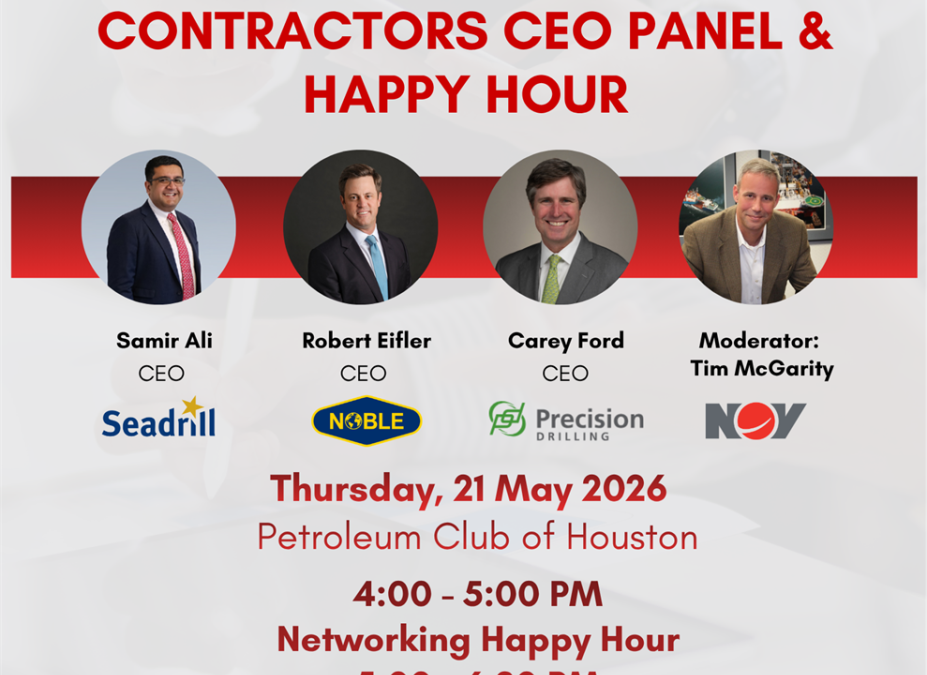 Register Now for the IADC Houston Contractors CEO Panel & Happy Hour – May 21, 2026 – Houston, TX