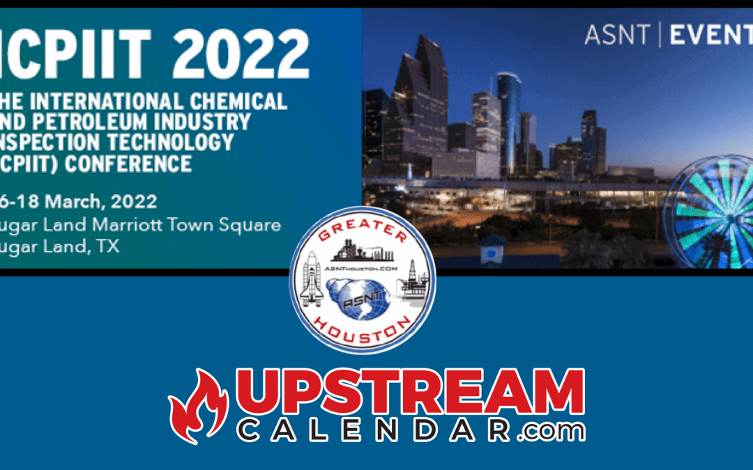 Register Now for ICPIIT The American Society For Nondestructive Testing (ASNT) Mar 16, 17, 18 – Houston