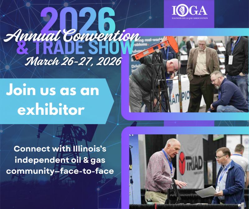 Register Now for the Illinois Oil & Gas Association 2026 Annual Convention & Trade Show – March 26 – March 27, 2026 – Evansville, IN
