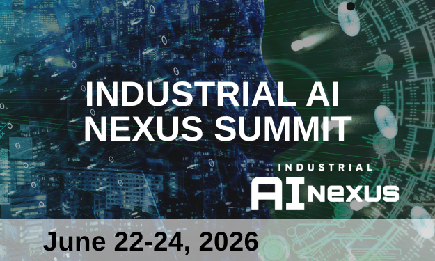 Register Now for the Innovative Energy Industrial AI Nexus Summit – June 22 – June 24, 2026 – Woodlands, TX