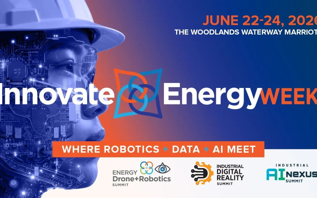 Register Now for the InnovativeEnergy Week 2026 – June 22 – June 24, 2026 – Woodlands, TX