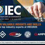 Register for the Inspection Expo & Conference (IEC) February 5-7, 2025 | St. Louis, Missouri