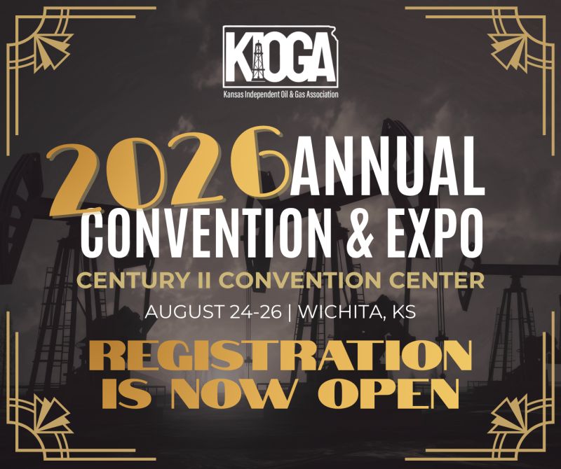 Register Now for the Kansas Independent Oil & Gas Association (KIOGA) 2026 Annual Convention & Expo – Aug 24 – Aug 26, 2026 – Wichita, KS