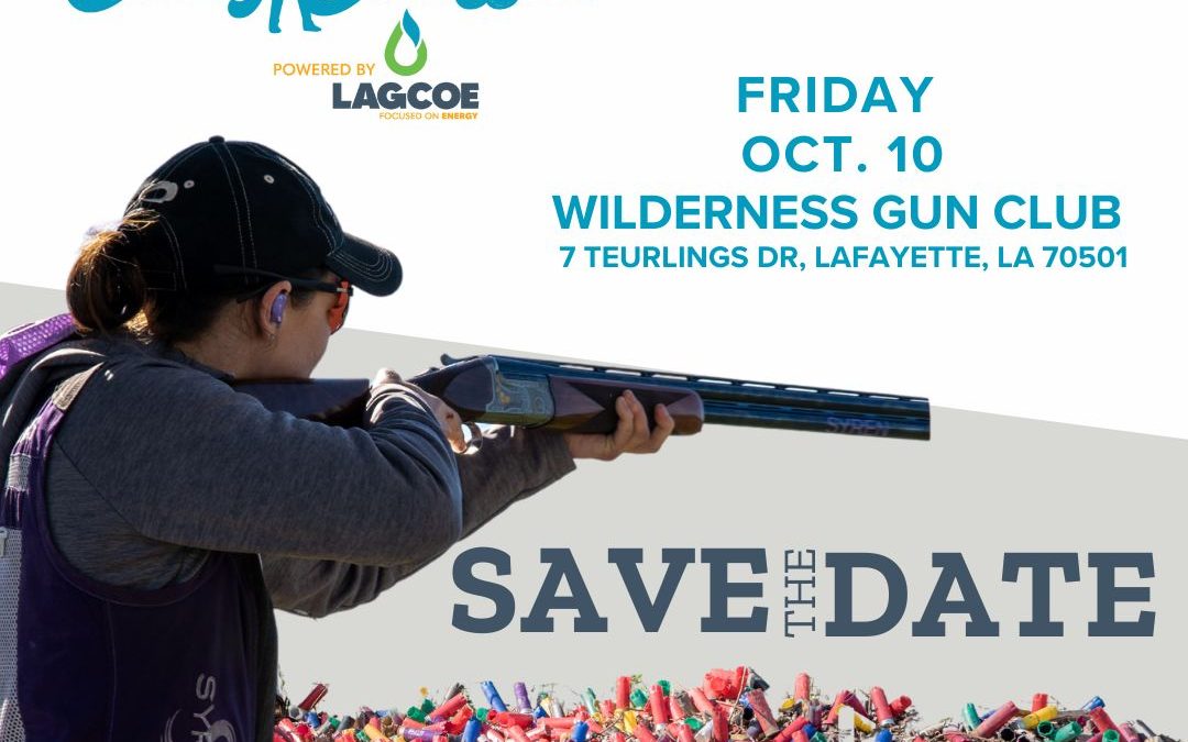 Save the date for the LAGCOE Clay Shoot October 10, 2025 – Lafayette