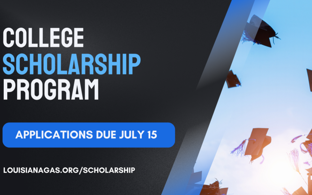 Register Now for the Louisiana Gas Association 2026 College Scholarship Program