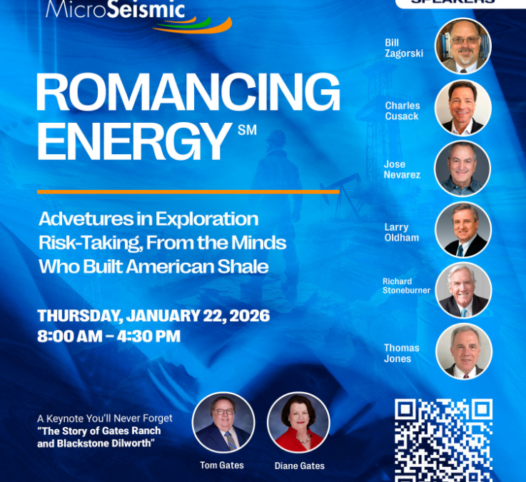 MicroSeismic Romancing Energy: Exploration Risk-Taking, From the Minds Who Built American Shale January 22, 2026