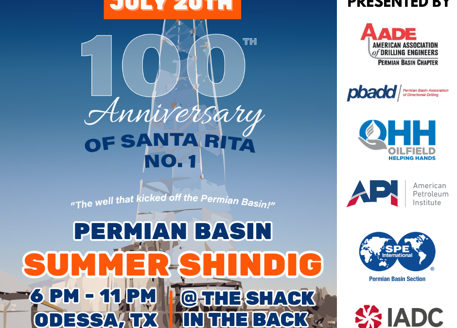 Register Now for the Permian Basin Summer Shindig July 20, 2023 by Oilfield Helping Hands, PBADD, AADE, API, SPE, IADC Event – Midland