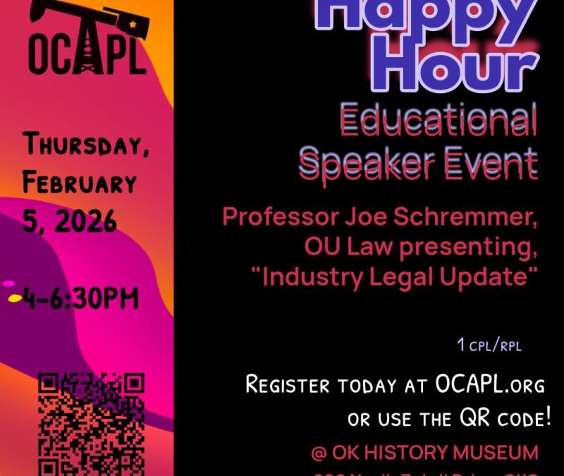 Register Now for the Oklahoma City Association of Professional Landmen (OCAPL) February 2026 Happy Hour – February 5, 2026 – OKC