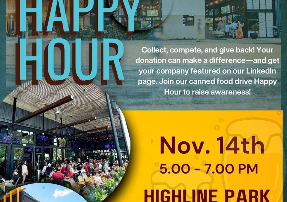 Register Now for the PVF UP Happy Hour and Canned food drive Nov 14, 2024 – Houston, Tx