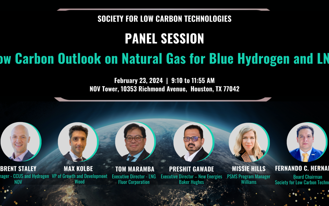 Register Now for a “Low Carbon Outlook on Natural Gas for Blue Hydrogen and LNG,” hosted by the Society of Low Carbon Technologies February 23rd– Houston, Texas