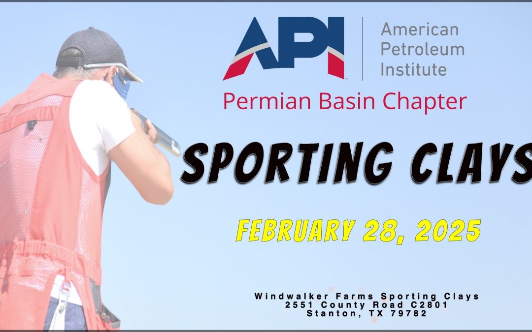 Meet API Permian Basin at Windwalker Farms Sporting Clays on Friday, February 28, 2025 for our Permian Basin API Scholarship Clay Shoot!