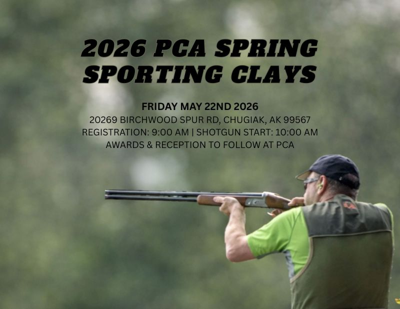 Register Now for the Petroleum Club of Anchorage 2026 PCA Spring Sporting Clays – May 22, 2026 – Chugiak, AK