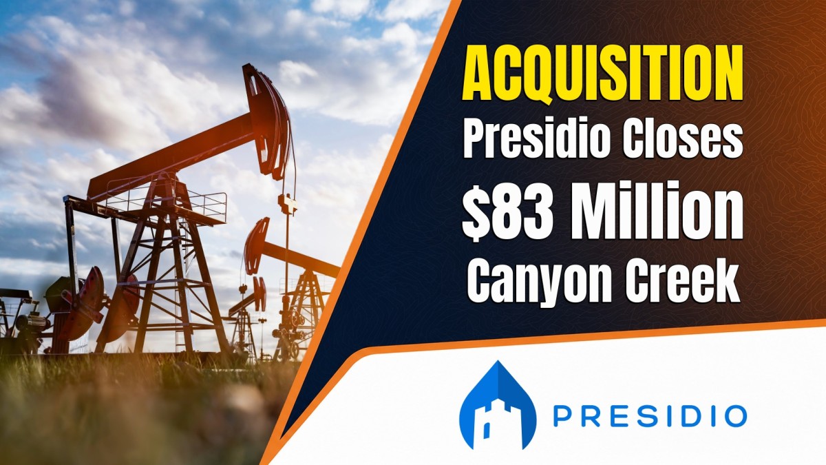 Presidio Closes $83 Million Canyon Creek Acquisition in Oklahoma’s Arkoma Basin Allstream Insiders