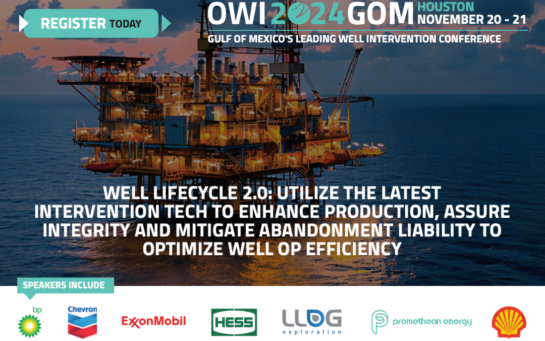 Register Now for the OWI 2024 – Offshore Well Intervention Gulf Of Mexico Nov 20-21, 2024 – Houston