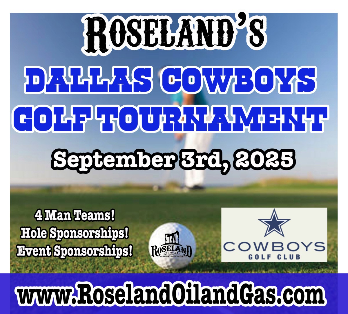 Register Now for the Roseland's Dallas Cowboys O&G Golf Tournament - 2 Flights - September 3 - Grapevine, Tx